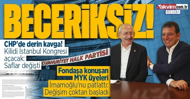 CHP’deki koltuk kavgasında saflar netleşiyor: Kilidi İstanbul Kongresi açacak! MYK üyeleri fondaşa konuştu: Değişim başladı İmamoğlu yetersiz