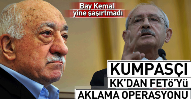 Kemal Kılıçdaroğlu yine FETÖ'cüleri aklama operasyonu yaptı