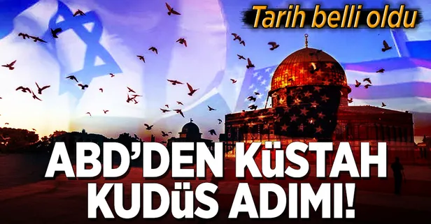ABD'den küstah Kudüs adımı