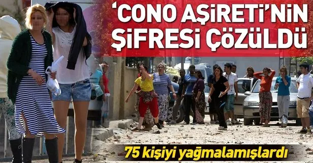 Adana'da 'Cono Aşireti'nin şifresi çözüldü