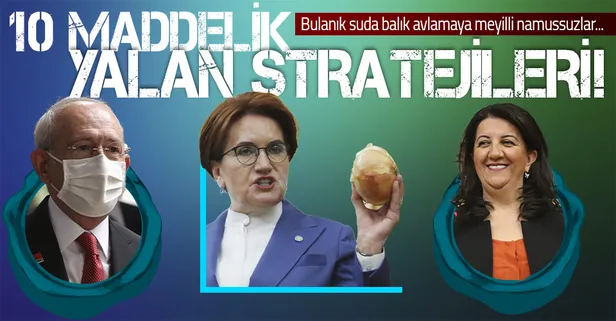 Sabah gazetesi yazarı Okan Müderrisoğlu: Muhalefetin 10 maddelik yalan stratejileri!