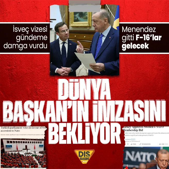TBMM’nin İsveç kararı dünya basınında! ‘Nihai karar Başkan Erdoğan’da’ diyerek duyurdular: Menendez gitti F-16 gelecek