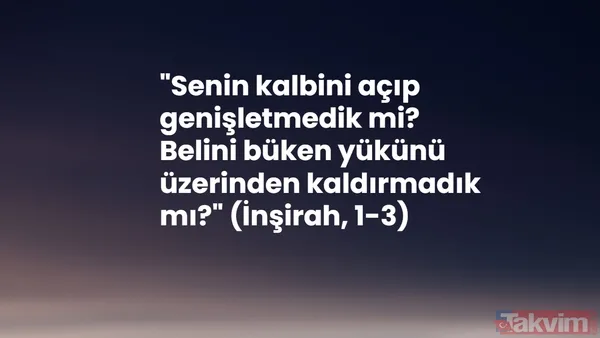 Kulun sığınağı duadır! Kur'an-ı Kerim'den kalbinize şifa verecek 10 ayet - 4