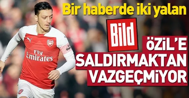 Bild gazetesi Mesut Özil’e saldırmaktan vazgeçmiyor