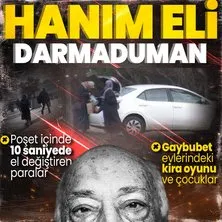 FETÖ’nün İstanbul’daki ’hanım eli’ çöktü! Gaybubet evlerindeki ’kira oyunu’ ve çocuklar: Poşet içinde 10 saniyede el değiştiren paralar