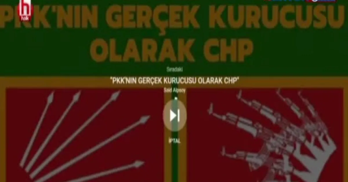 SON DAKİKA: Halk TV'de CHP-PKK krizi: PKK'nın gerçek kurucusu olarak CHP