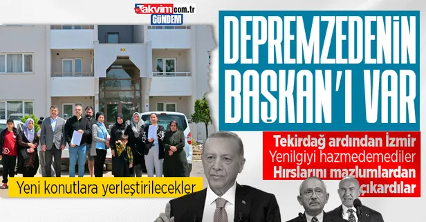 CHP enkaz altında kaldı! Tunç Soyer'in kapı dışarı ettiği depremzedelere Başkan Recep Tayyip Erdoğan sahip çıktı