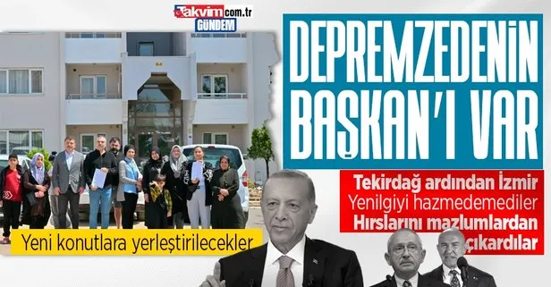 CHP enkaz altında kaldı! Tunç Soyer’in kapı dışarı ettiği depremzedelere Başkan Recep Tayyip Erdoğan sahip çıktı