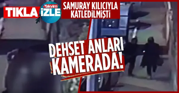 Başak Cengiz samuray kılıcı ile Can Göktuğ Boz tarafından katledilmişti! Dehşet anları kamerada!-1