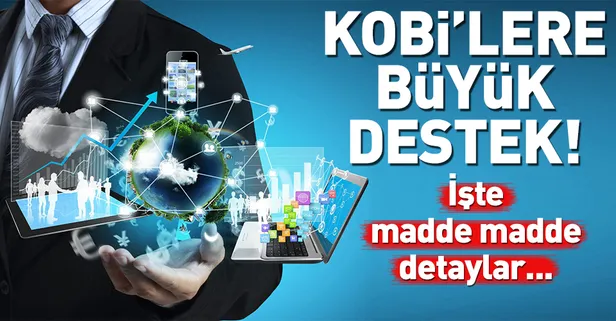 KOBİ’lere tam destek