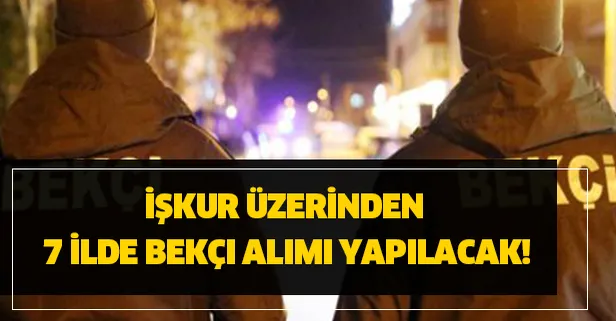 23 Ocak İŞKUR danışma, büro memuru, güvenlik ve bekçi alım başvuru şartları nedir? İŞKUR güncel personel ilanları!
