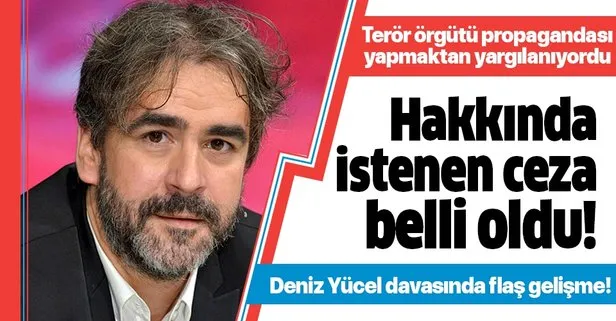 Deniz Yücel davasında flaş gelişme! İstenen ceza belli oldu!