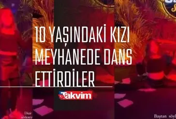 İzmir’de skandal görüntü! 10 yaşındaki küçük kızı alkollü mekanda dans ettirdiler!