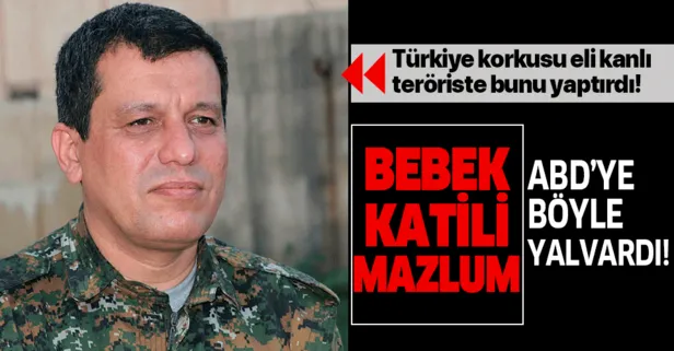Eli kanlı terörist Mazlum Kobani Türkiye korkusu yüzünden ABD’ye yalvardı!