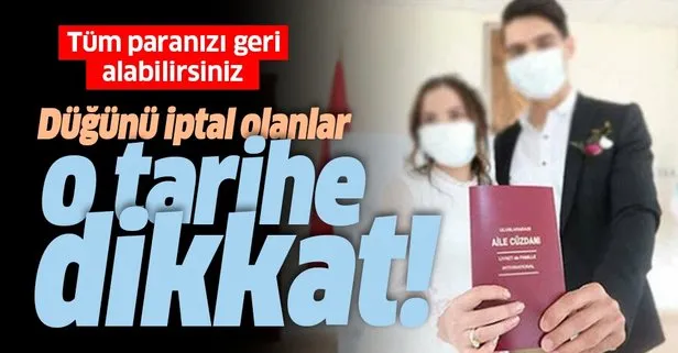 Korona nedeniyle düğününü iptal edenler o tarihe dikkat