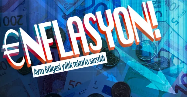 Son dakika: Avrupa'da kabus: Avro Bölgesinde yıllık enflasyon rekor kırdı