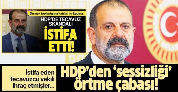 HDP’den ‘tecavüz sessizliği’ni örtme çabası! İstifa eden Tuma Çelik’i ihraç etmişler!