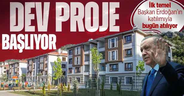 Dev proje başlıyor! Sosyal konut projesinde ilk temel bugün Başkan Erdoğan'ın katılımıyla atılıyor