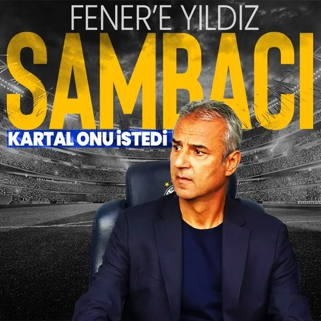 Fenerbahçe’ye yıldız Sambacı!