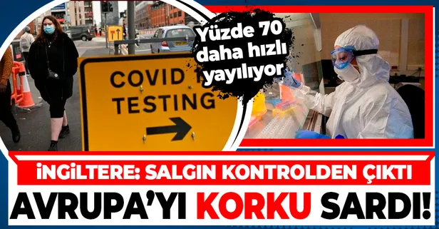 Avrupa'yı korku sardı! İngiltere açıkladı: Mutasyona uğrayan koronavirüs salgını kontrolden çıktı