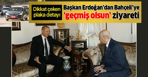Son dakika: Başkan Erdoğan’dan Bahçeli’ye geçmiş olsun ziyareti