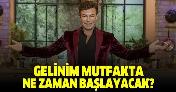 Gelinim Mutfakta yeni sezon ne zaman başlayacak? İşte Gelinim Mutfakta yeni sezon tarihi...