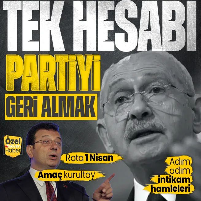 CHP diken üstünde! Kılıçdaroğlu rotayı 1 Nisana kırdı Ekremcileri hafakanlar bastı: Kurultay çağrısı yapıp partiyi geri alma hesabında