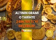 Ortalık yangın yeri; Altının gramı o tarihte 2 bin 765 TLyi geçebilir! Vatandaşlar Kapalıçarşıya akın ediyor