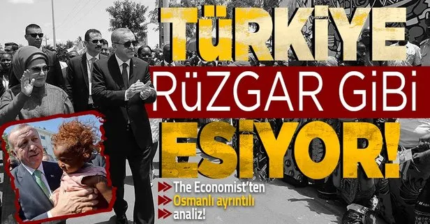 The Economist’ten dikkat çeken Türkiye analizi: Afrika’da rüzgar gibi esiyorlar