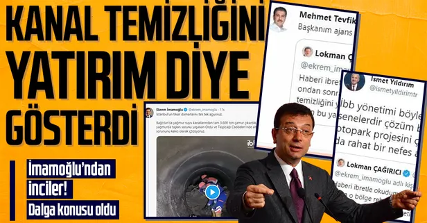 CHP'li Ekrem İmamoğlu kanal temizliğini yatırım diye gösterdi! Lokman Çağırıcı: “Kanal temizliğini yatırım diye lanse edenler..."