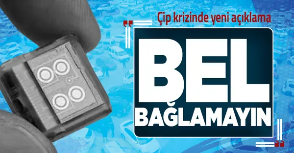 Avrupa'dan flaş çip krizi açıklaması: Bel bağlamayın!-1