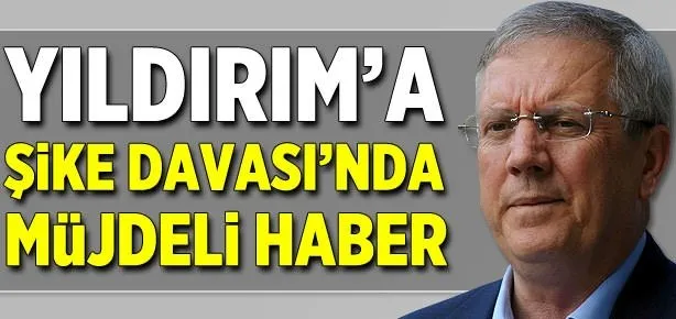 Aziz Yıldırım’a büyük müjde