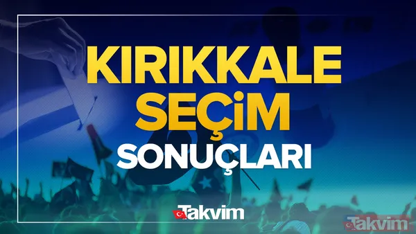 Kırıkkale seçim sonuçları! 31 Mart 2024 Kırıkkale yerel seçim sonucu ve oy oranları! Kırıkkale kim kazandı? - 1