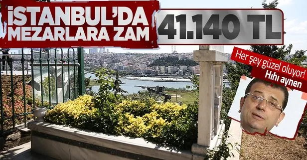 İstanbul mezar fiyatları | İstanbul’da mezar fiyatlarına zam geldi! Karacaahmet Nakkaştepe Zincirlikuyu Aşiyan Çengelköy 41 bin 140 TL oldu