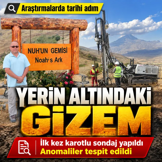 Nuhun Gemisi araştırmalarında kritik eşik: İlk kez karotlu sondaj yapıldı! Yerin altında anomaliler tespit edildi