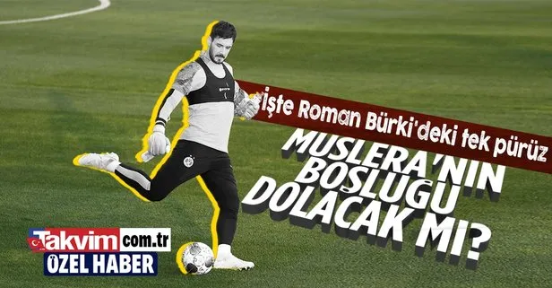 Roman Bürki için Galatasaray ile Borussia Dortmund arasında çetin pazarlık...