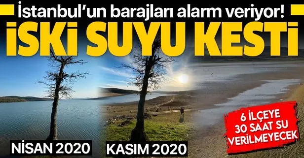 SON DAKİKA: İstanbul’un barajlarındaki su miktarı kritik seviyede! İSKİ duyurdu: 6 ilçede 30 saatlik su kesintisi