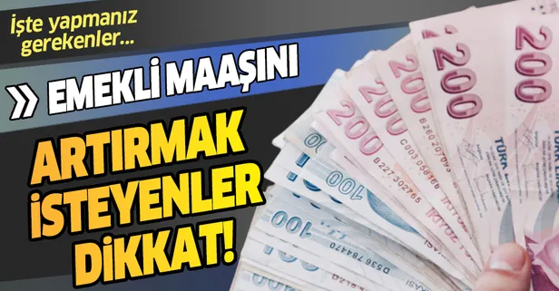 Emekli maaşını artırma formülü