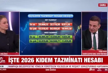 İşte 2026 kıdem tazminatı hesabı