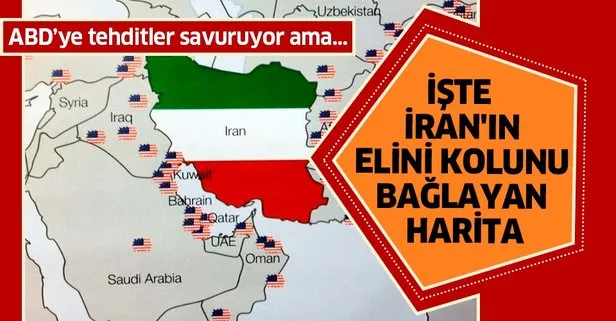 ABD’ye tehditler savuran İran’ın elini kolunu bağlayan harita