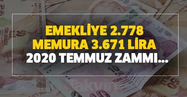 Emekliye 2.778 memura 3.671 lira | 2020 Temmuz zammı...