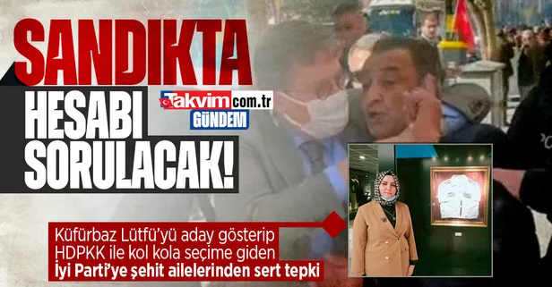 Şehit ailelerinden İyi Parti'nin küfürbaz Lütfü Türkkan’ı aday göstermesine sert tepki: "Hesabı sandıkta sorulacak"