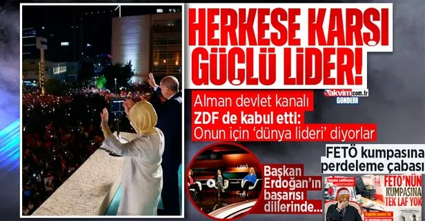 Alman devlet kanalından Başkan Erdoğan’ın politikasına övgü dolu sözler: Herkese karşı güçlü durdu!