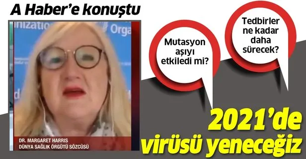 DSÖ Sözcüsü Margaret Harris’ten A Haber’de önemli açıklamalar: 2021’de koronavirüsü yeneceğiz