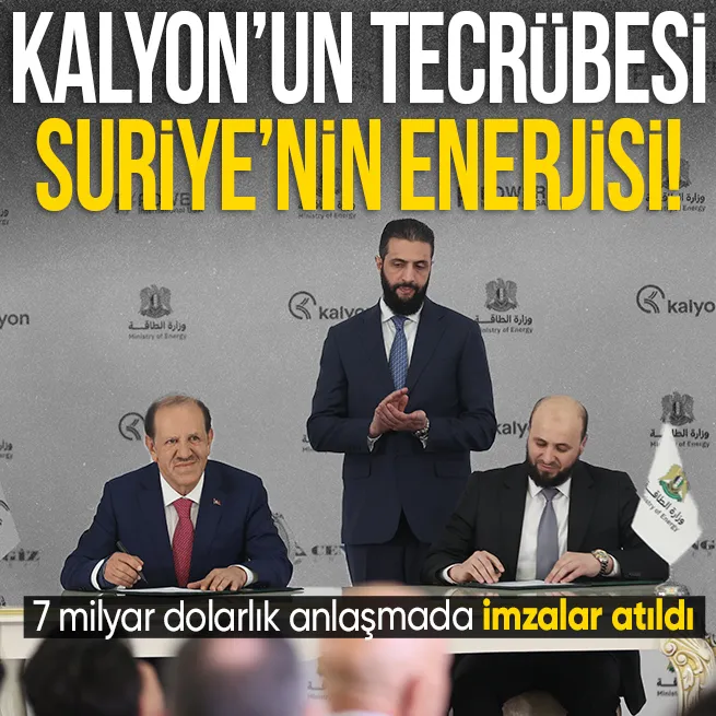 Uluslararası dev yatırıma Kalyon Holding imzası! Suriye’de 7 milyar dolarlık stratejik enerji yatırımı