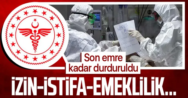 Sağlık Bakanlığı'ndan çalışanlara “esnek mesai ve idari izin” genelgesi! İstifa, izin ve emeklilik başvuruları durduruldu
