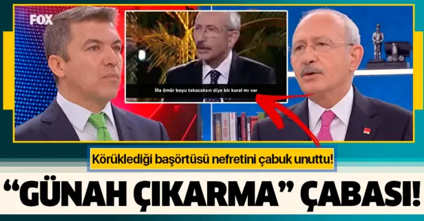 Kılıçdaroğlu körüklediği başörtüsü nefretinden İsmail Küçükkaya’nın programında öz eleştiri yaparak sıyrılmaya çalıştı!