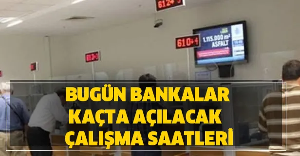 Bankaların çalışma saatleri ne oldu? Bugün bankalar saat kaçta açılacak? Bankalar Birliği açıklaması