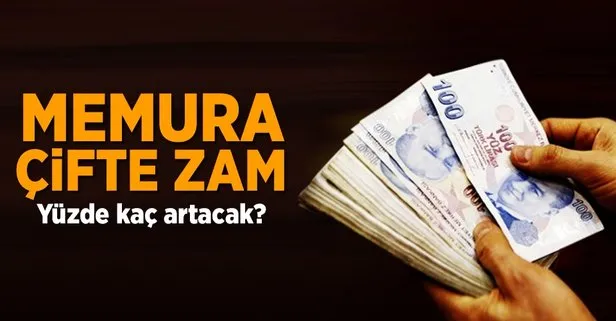 Memura çifte zam