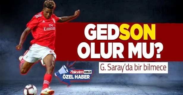Özel Haber I Galatasaray’da Gedson Fernandes çıkarması!